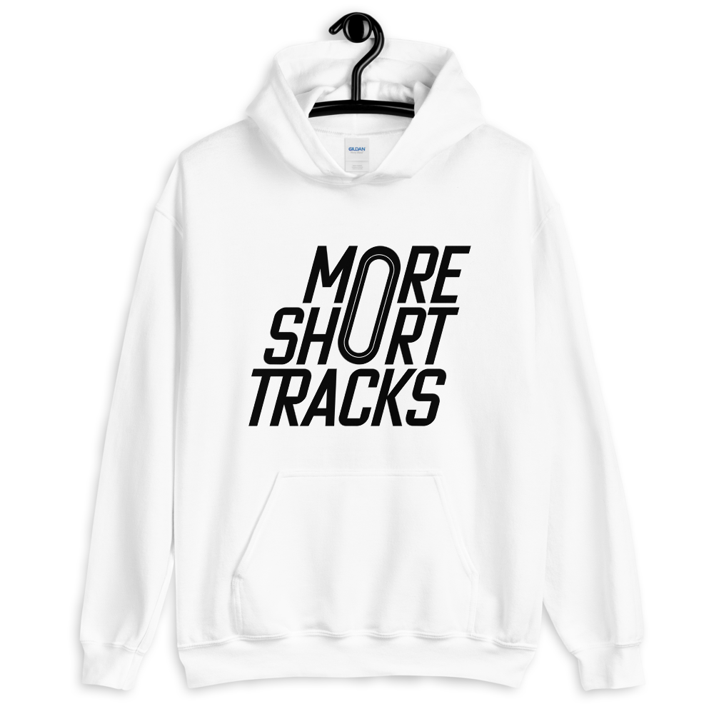 Unisex “More Short Tracks” Hoodie